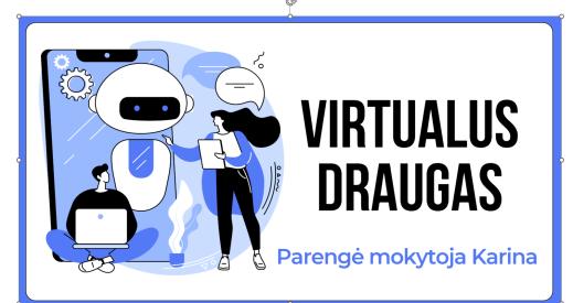 Etikos pamoka Virtualus draugas
