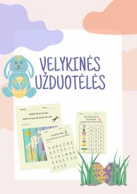 VELYKINĖS UŽDUOTĖLĖS