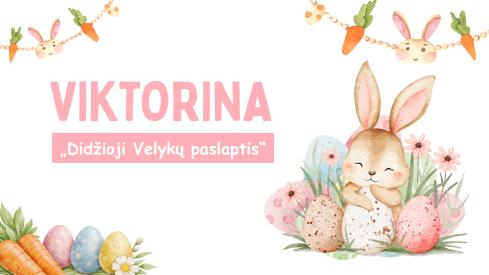 Viktorina ir skaidrės apie šv. Velykas
