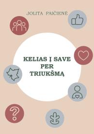 Kelias į save per triukšmą