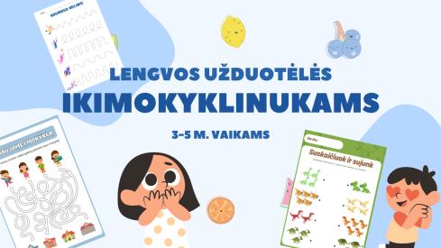 Lengvos užduotėlės ikimokyklinukams