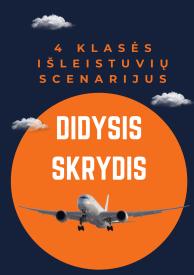 Ketvirtos klasės išleistuvių scenarijus Didysis skrydis