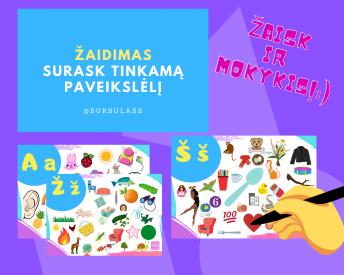 Žaidimas  - SURASK TINKAMĄ PAVEIKSLĖLĮ.