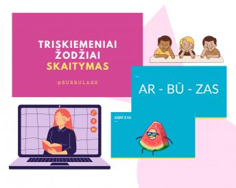 Triskiemeniai žodžiai. SKAITYMAS