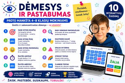 Dėmesys ir pastabumas - interaktyvi proto makšta 4-8 klasių mokiniams