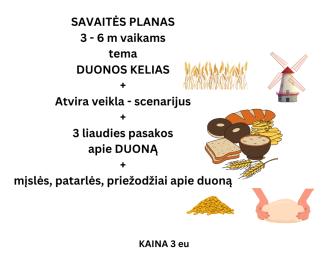 Savaitės planas, atvira veikla, pasakos Duonos kelias tema