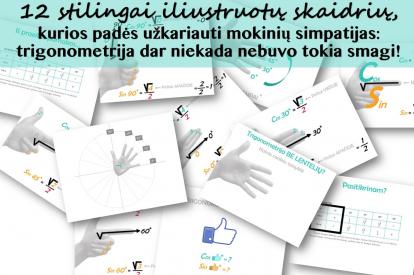 SKAIDRĖS II Kairės rankos taisyklė arba Trigonometrija BE lentelių