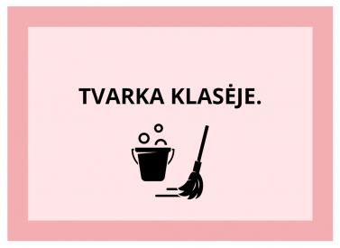 Klasės darbai ir pareigos.