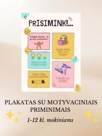 Plakatas su motyvaciniais priminimais mokiniams