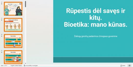 Rūpestis dėl savęs ir kitų. Bioetika: mano kūnas. 