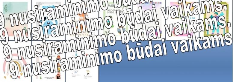 9 Nusiraminimo būdai