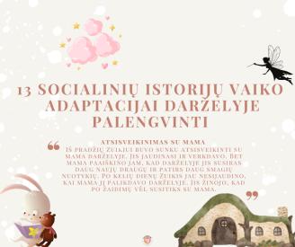Socialinės istorijos - lengvesniai adaptacijai darželyje. 