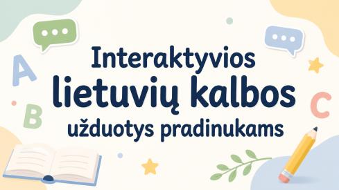 Interaktyvios lietuvių kalbos užduotys pradinukams