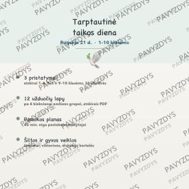 TARPTAUTINĖ TAIKOS DIENA rugsėjo 21 d.: 3 pristatymai ir 12 užduočių 1-10 klasėms