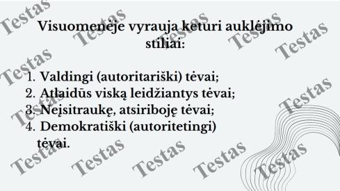 Testas - Koks auklėjimo stilius vyrauja jūsų šeimoje